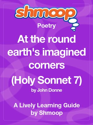 cover image of At the round earth's imagined corners (Holy Sonnet 7)